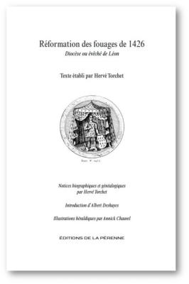 LA REFORMATION DES FOUAGES DE  1426 - ANCIEN DIOCESE DE LEON