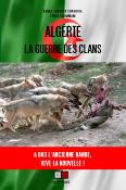 ALGERIE : LA GUERRE DES CLANS