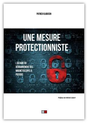 UNE MESURE PROTECTIONNISTE